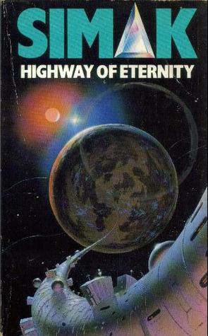[Book Review] Highway of Eternity – Clifford D. Simak (1986)