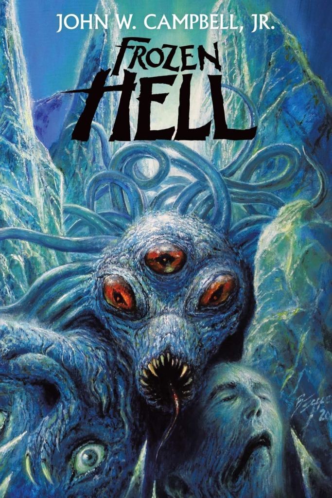 [Book Review] Frozen Hell – John W. Campbell Jr. (1938/2019)